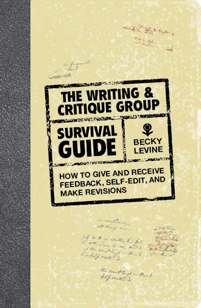 Writing & Critique Group Survival Guide